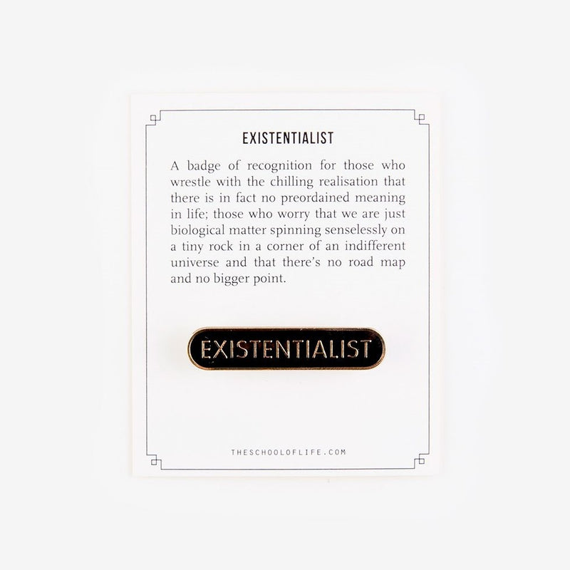 Existentialist Pin Badge