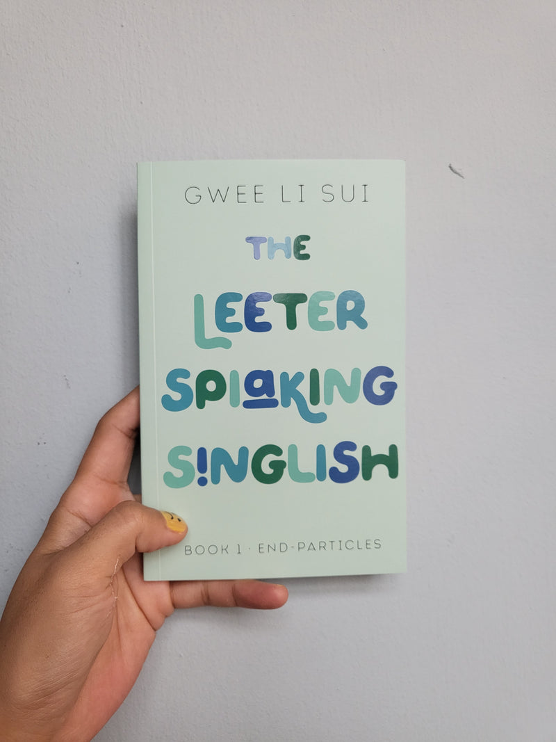 The Leeter Spiaking Singlish